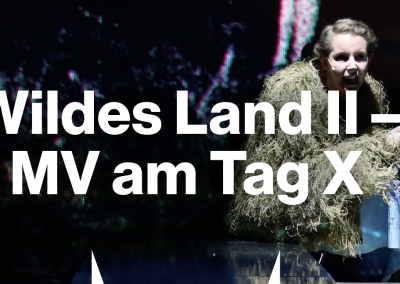 „Wildes Land II“ – MV am „Tag X“
