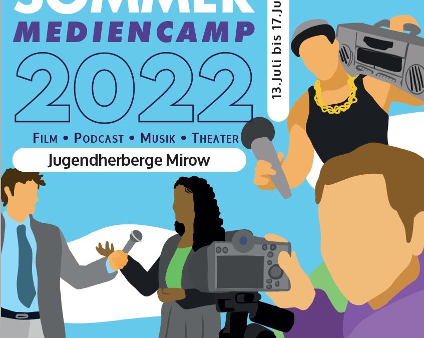 Sommermediencamp 2022 – Jetzt Anmelden!