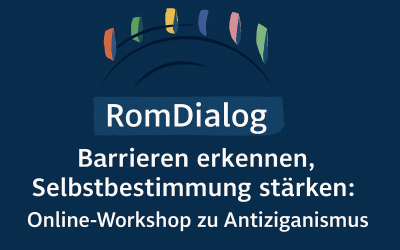 Barrieren erkennen, Selbstbestimmung stärken: Rückblick auf den Workshop zu Antiziganismus