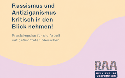 Neue Handreichung zu rassismus- und antiziganismuskritischer Praxis vorgestellt